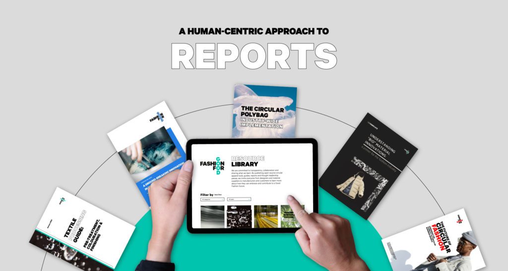 Fashion for good human-centric approach to reports